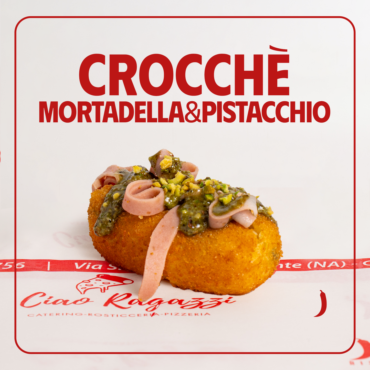 CROCCHE MORTADELLA PISTACCHIO